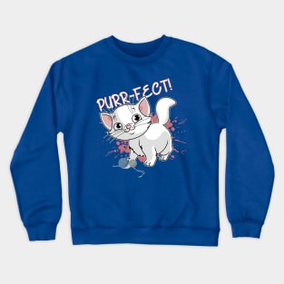 PURR-FECT Crewneck Sweatshirt